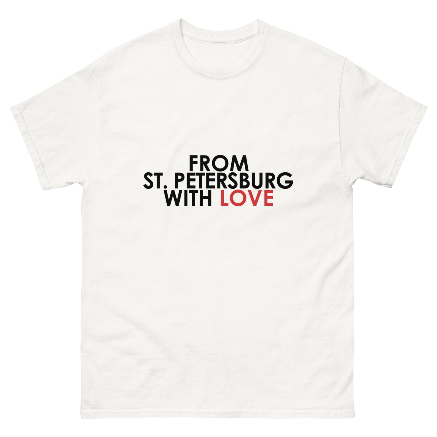 From St Petersburg with Love Unisex T-shirt