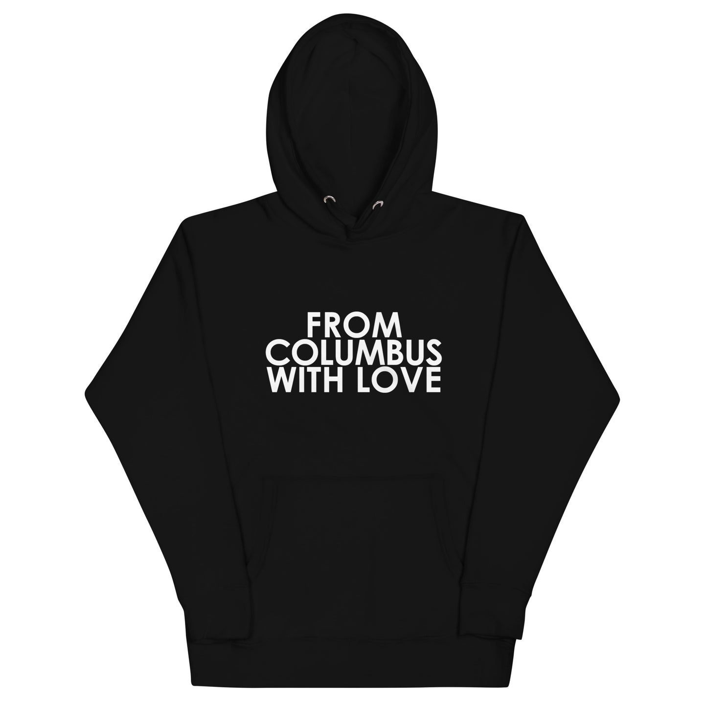 From Columbus with Love Unisex Hoodie