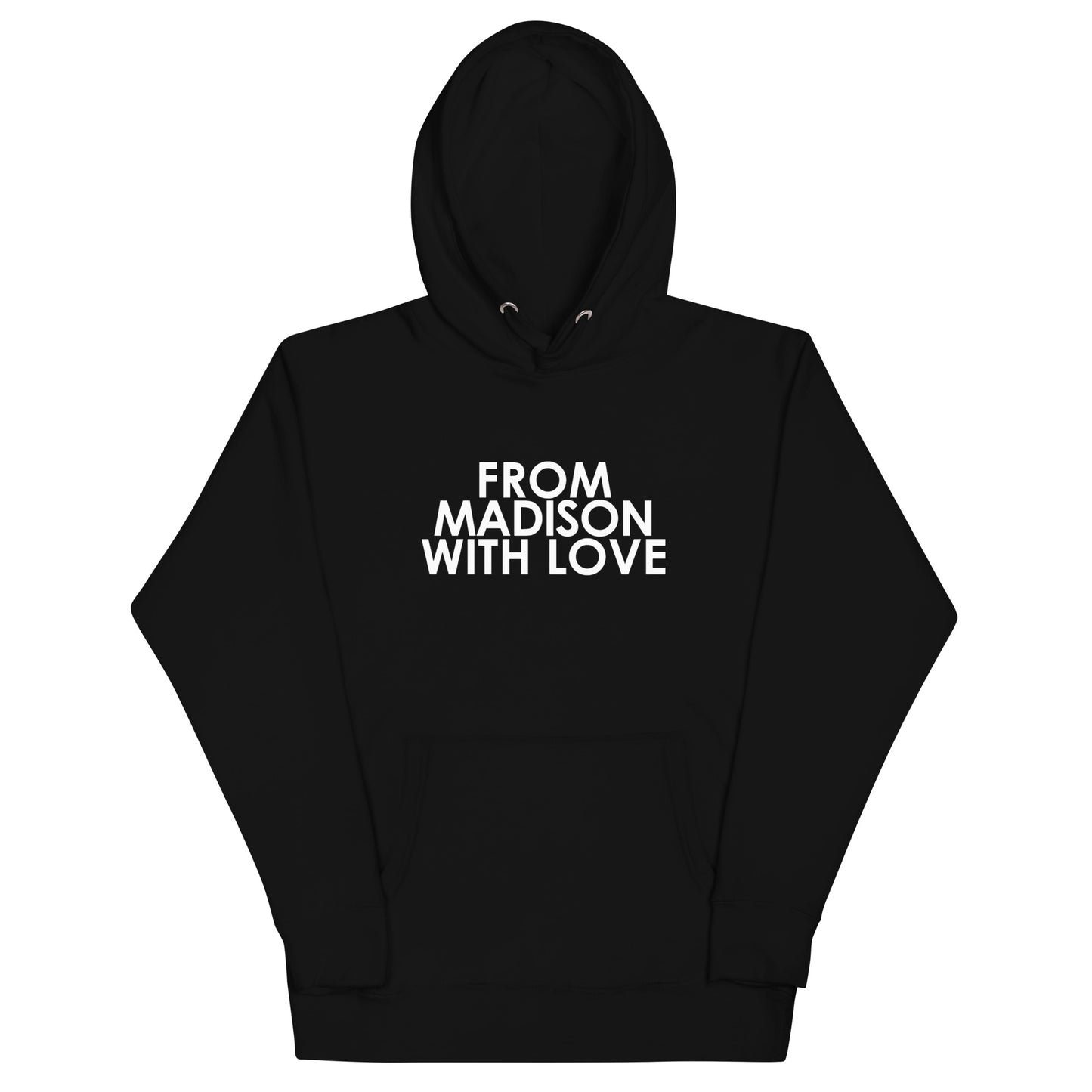 From Madison with Love Unisex Hoodie