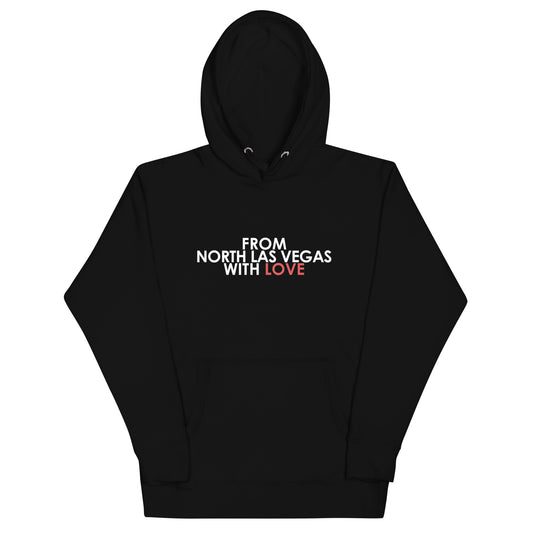 From North Las Vegas with Love Unisex Hoodie