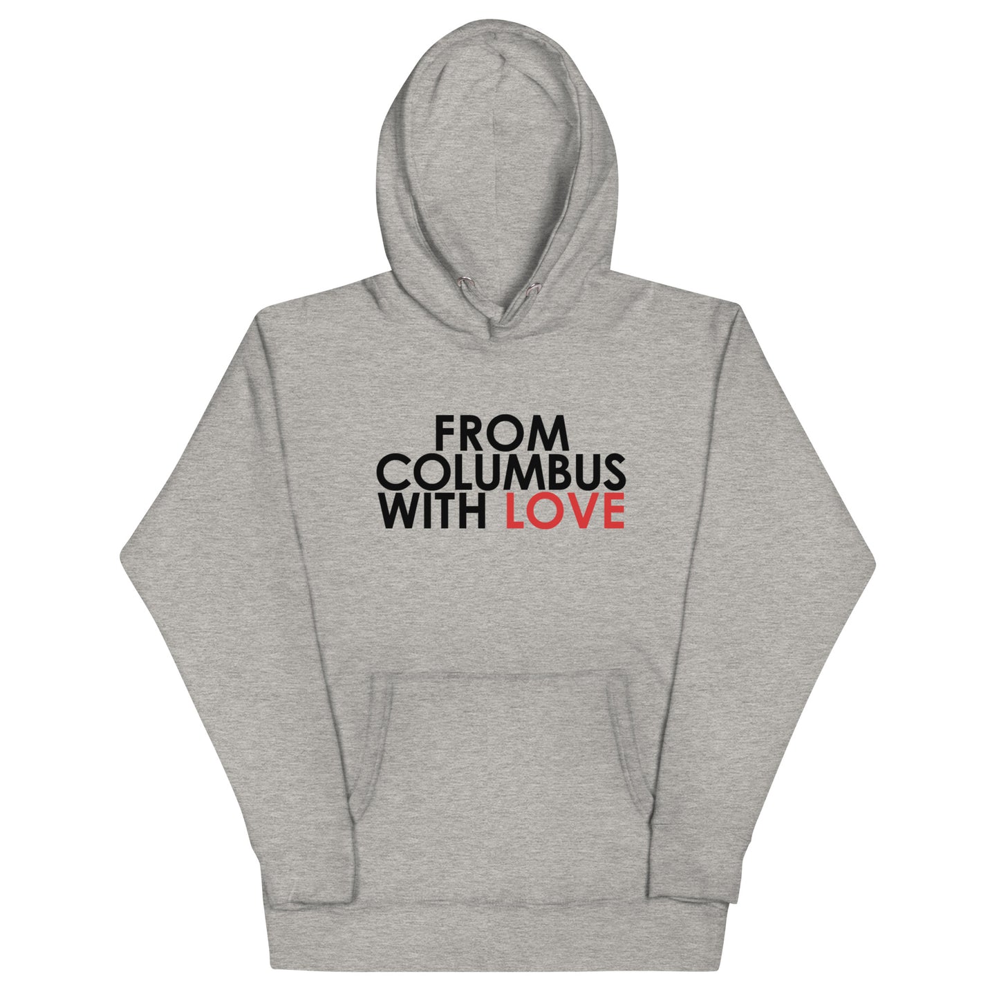 From Columbus with Love Unisex Hoodie