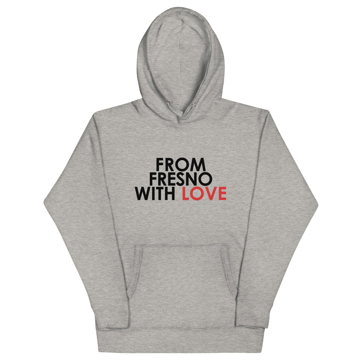 From Fresno with Love Unisex Hoodie