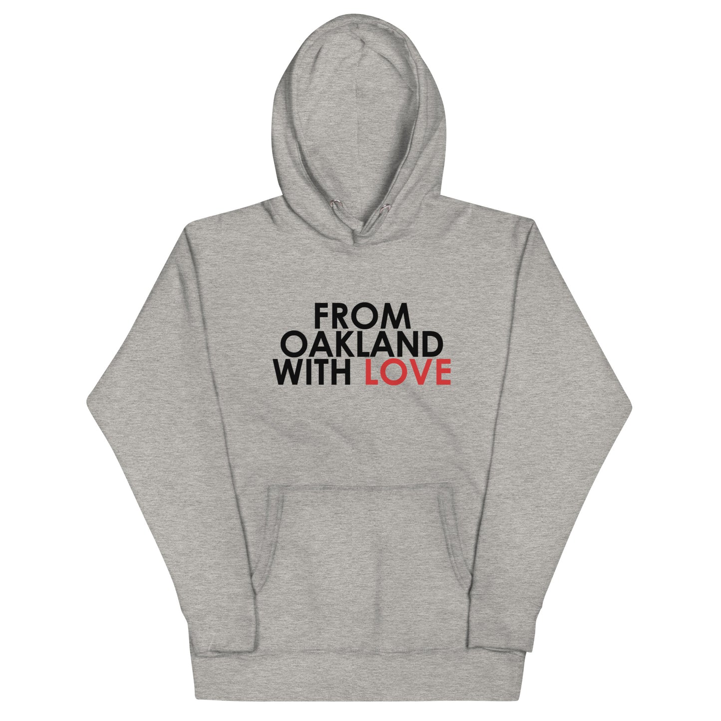 From Oakland with Love Unisex Hoodie