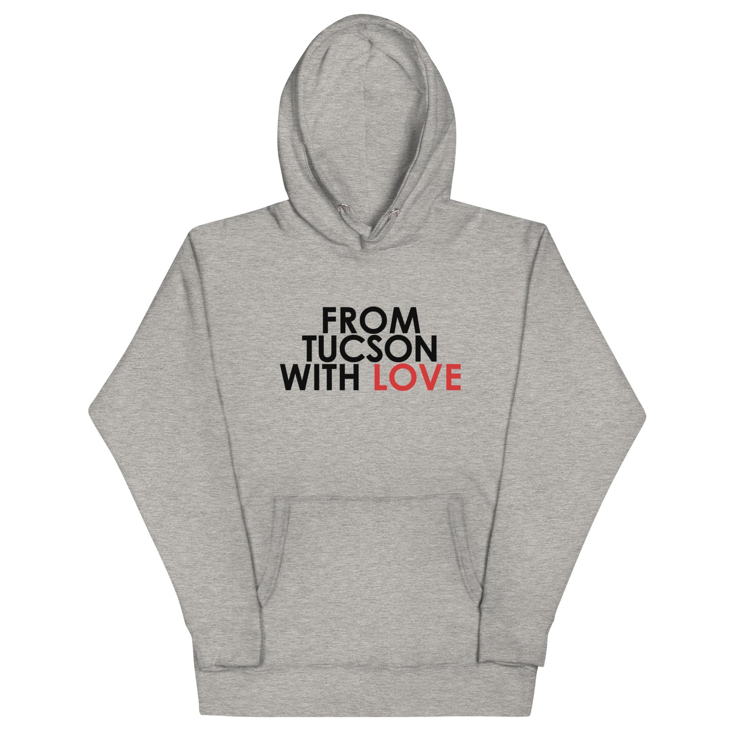 From Tucson with Love Unisex Hoodie