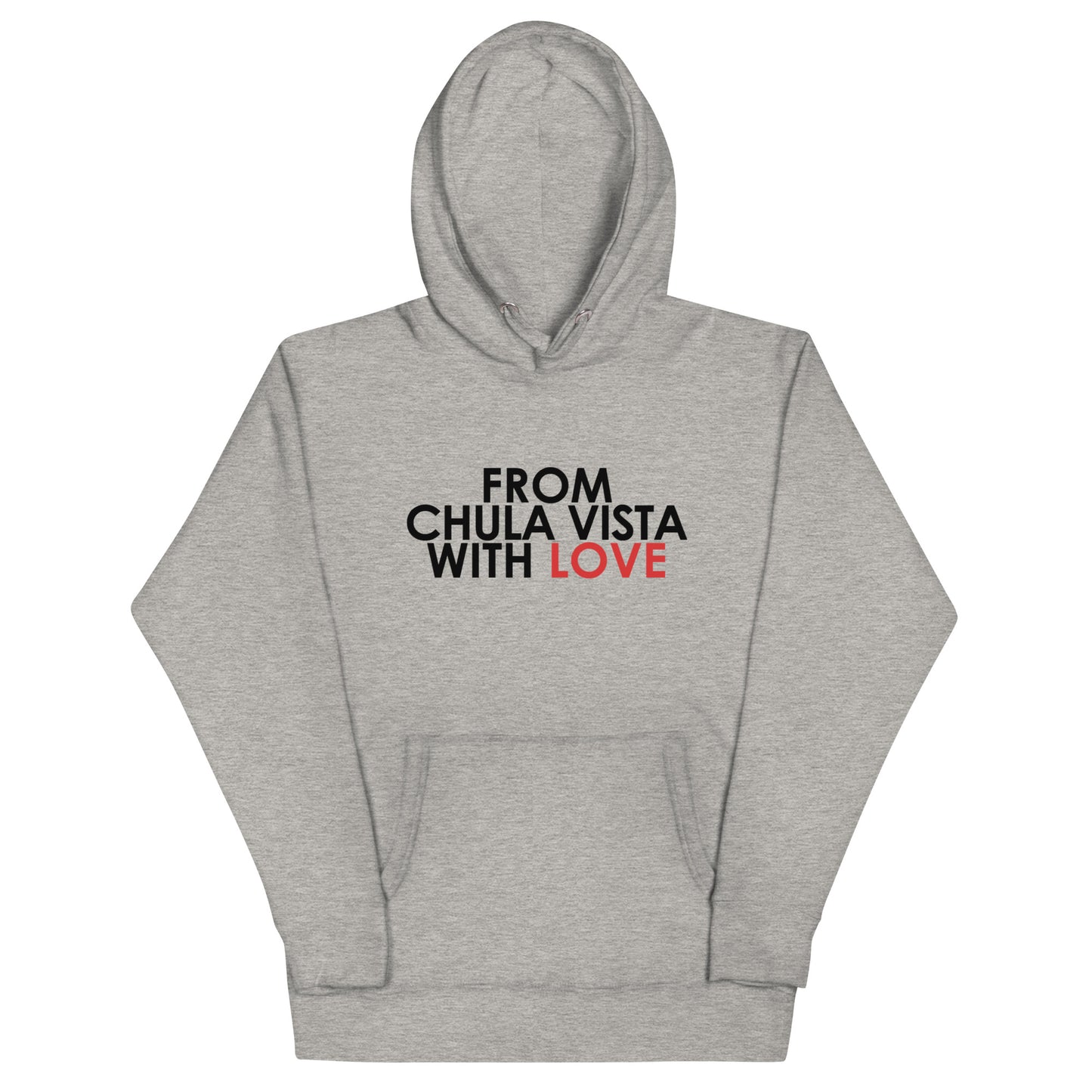 From Chula Vista with Love Unisex Hoodie