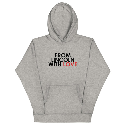 From Lincoln with Love Unisex Hoodie