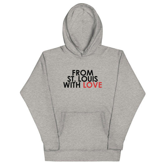 From St Louis with Love Unisex Hoodie