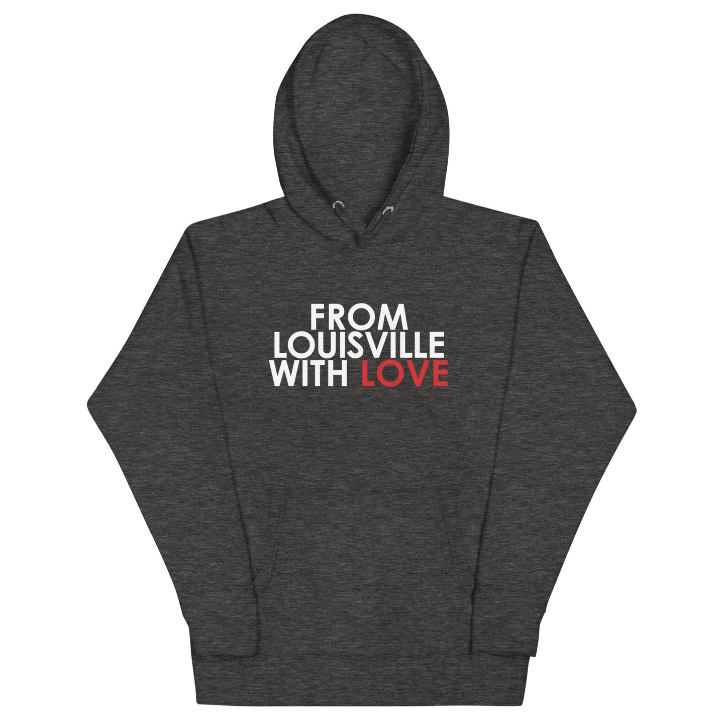 From Louisville with Love Unisex Hoodie