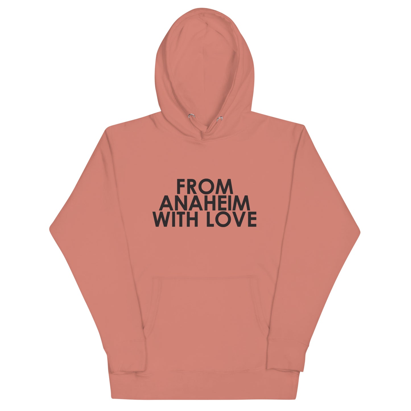 From Anaheim with Love Unisex Hoodie