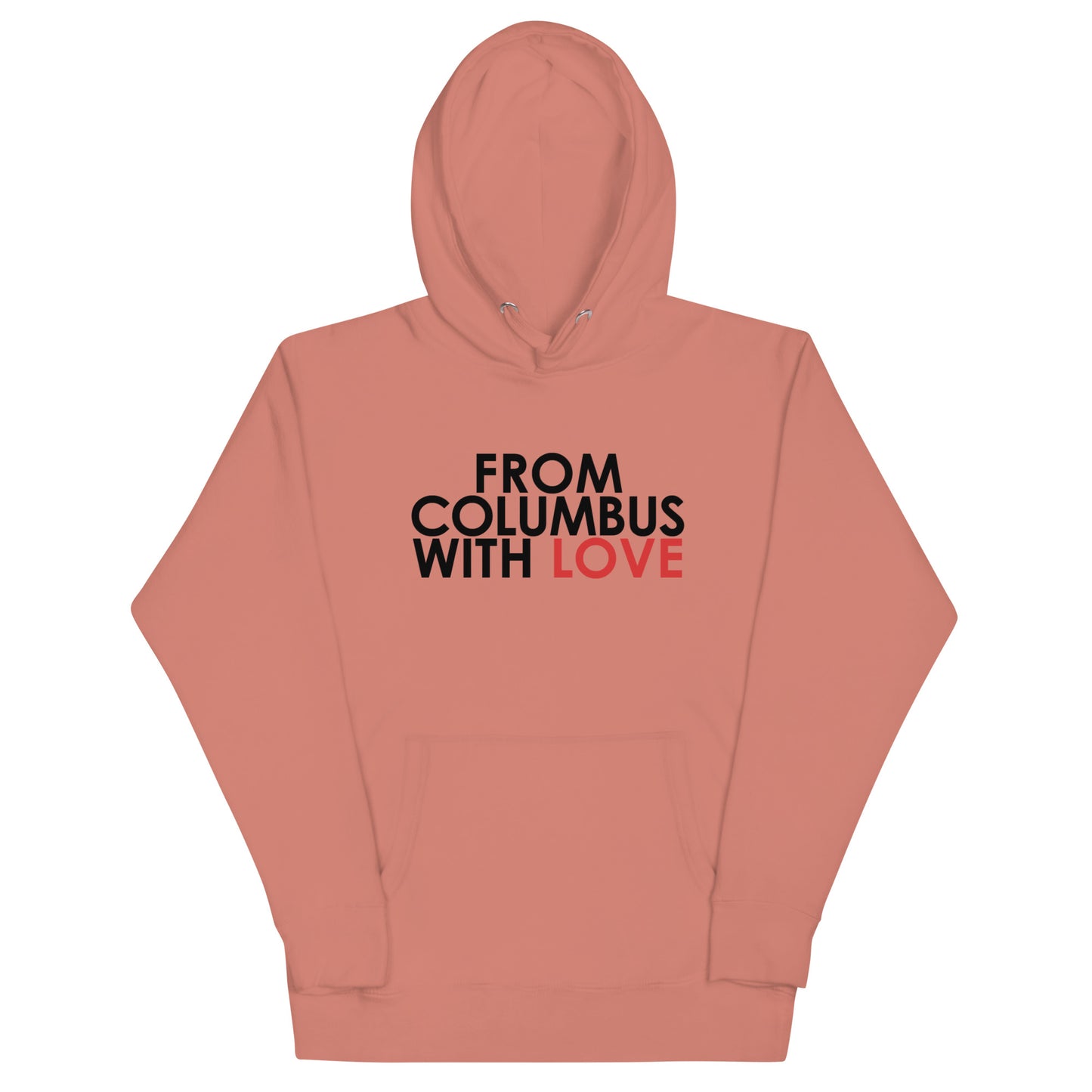 From Columbus with Love Unisex Hoodie