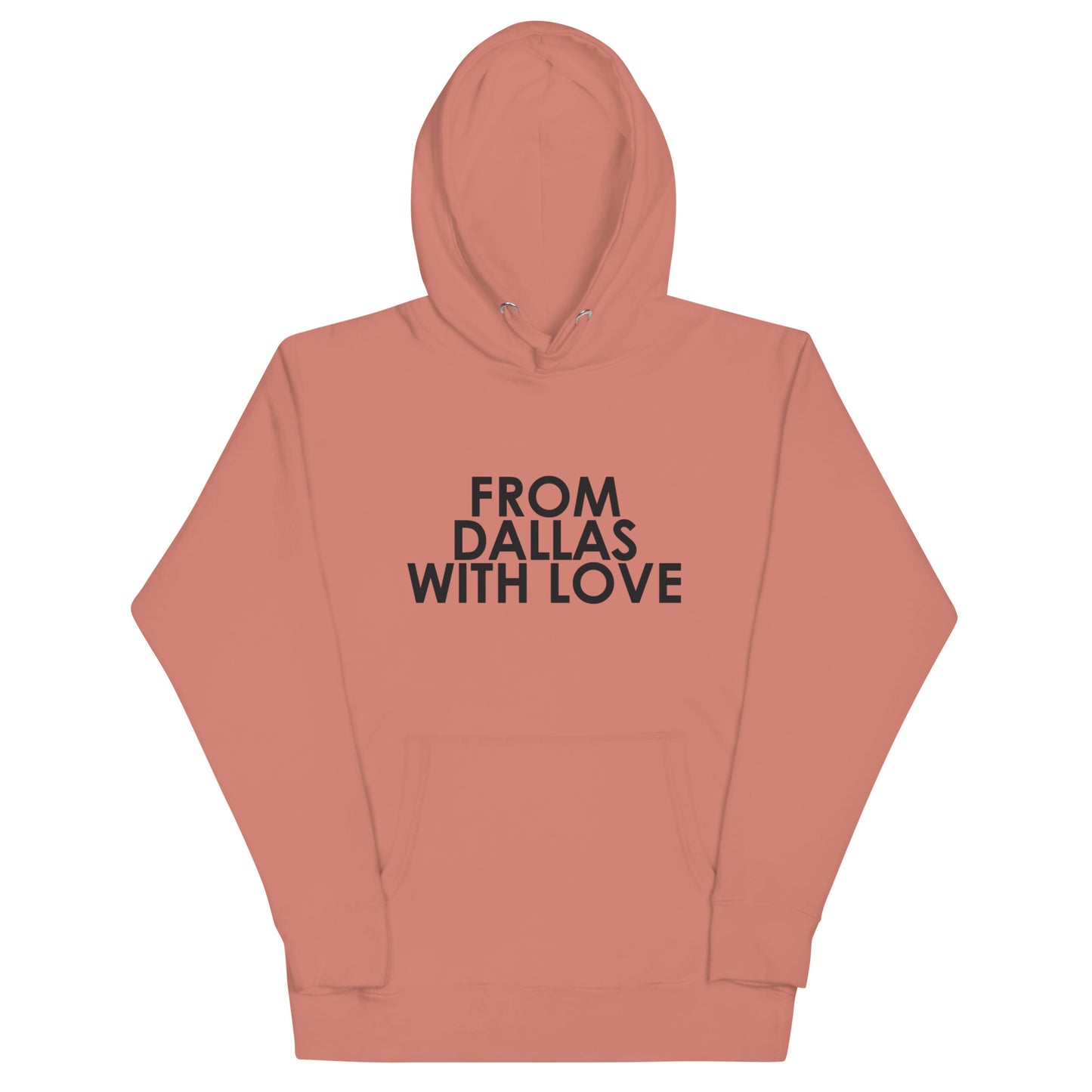 From Dallas with Love Unisex Hoodie