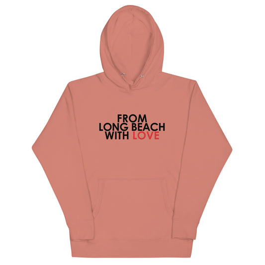 From Long Beach with Love Unisex Hoodie