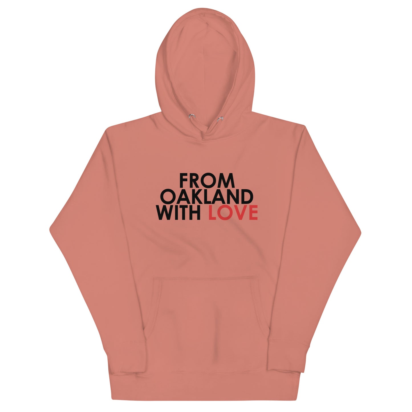 From Oakland with Love Unisex Hoodie