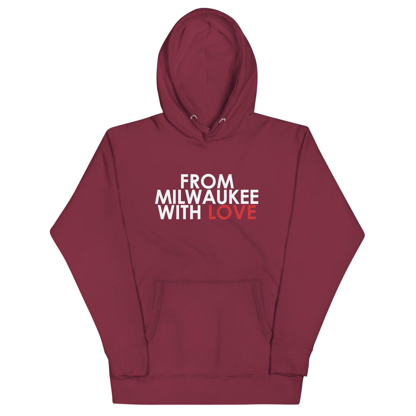 From Milwaukee with Love Unisex Hoodie