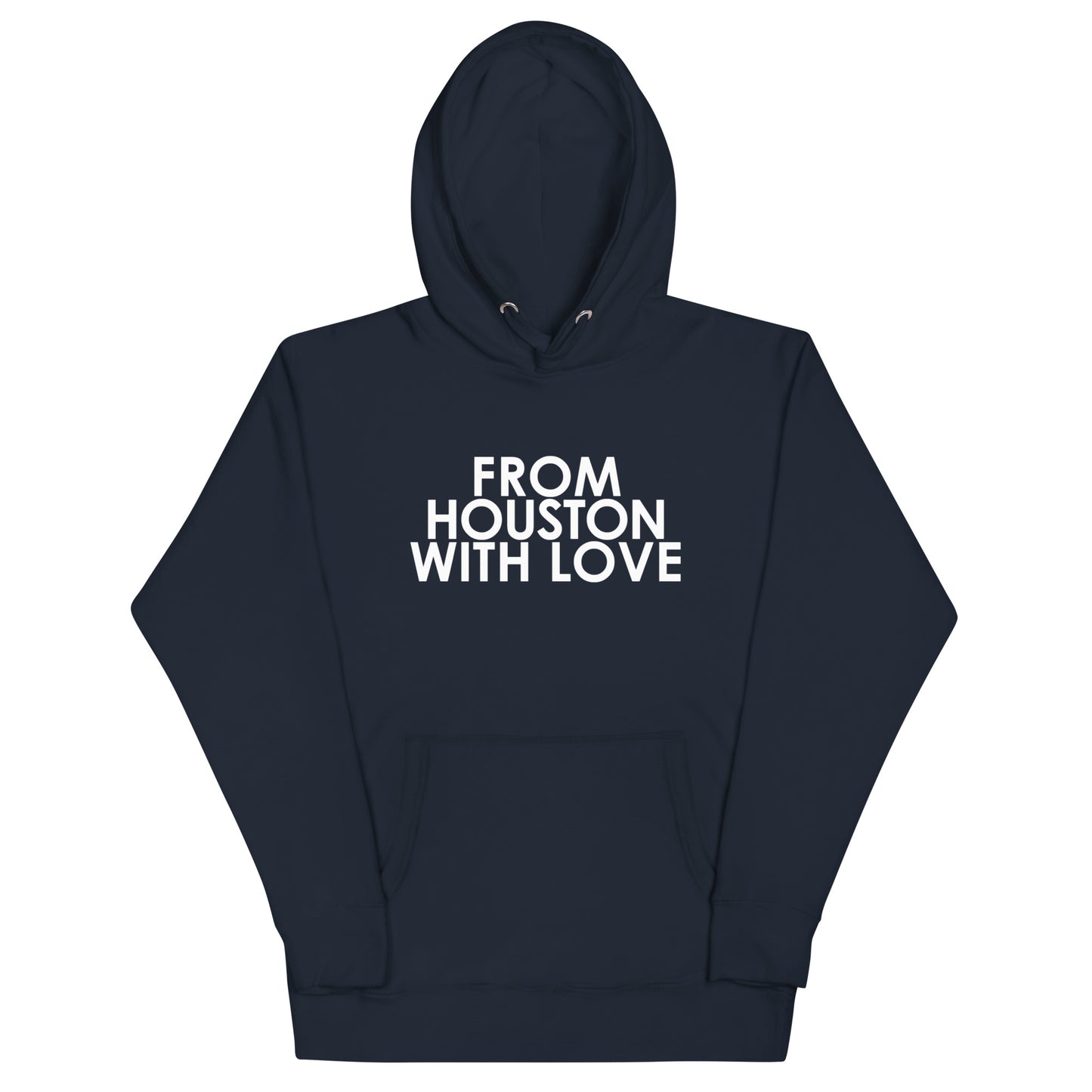 From Houston with Love Unisex Hoodie