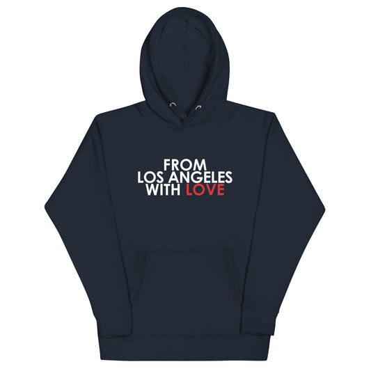 From Los Angeles with Love Unisex Hoodie