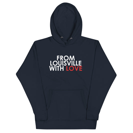 From Louisville with Love Unisex Hoodie