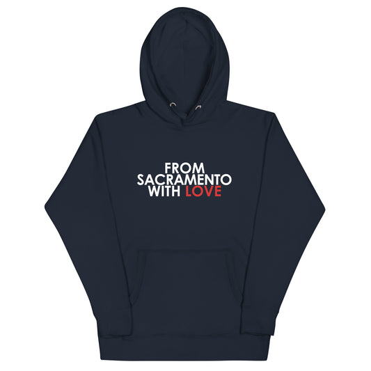 From Sacramento with Love Unisex Hoodie