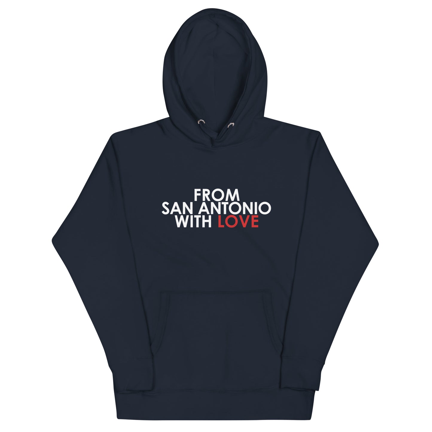 From San Antonio with Love Unisex Hoodie