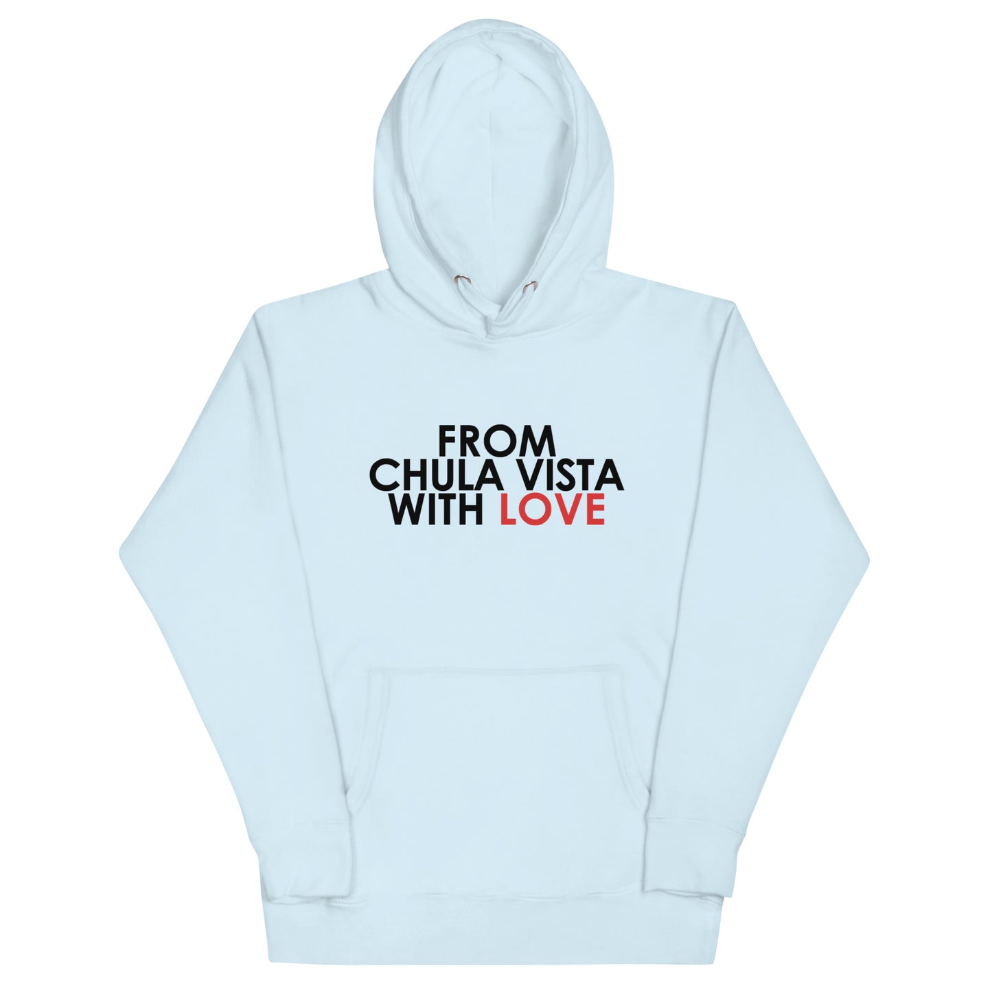 From Chula Vista with Love Unisex Hoodie