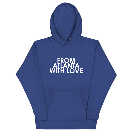 From Atlanta with love Unisex Hoodie