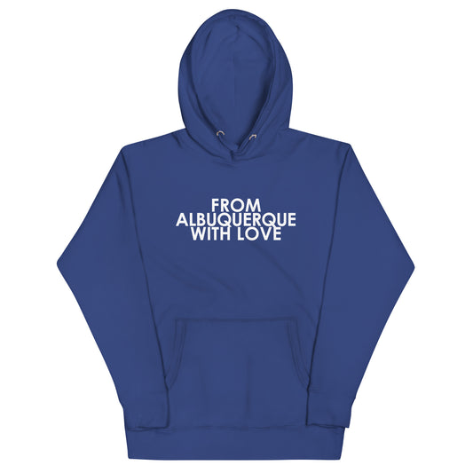 From Albuquerque with Love Unisex Hoodie