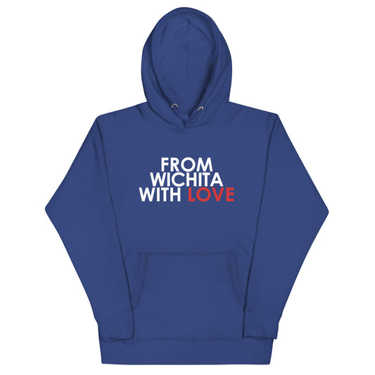 From Wichita with Love Unisex Hoodie