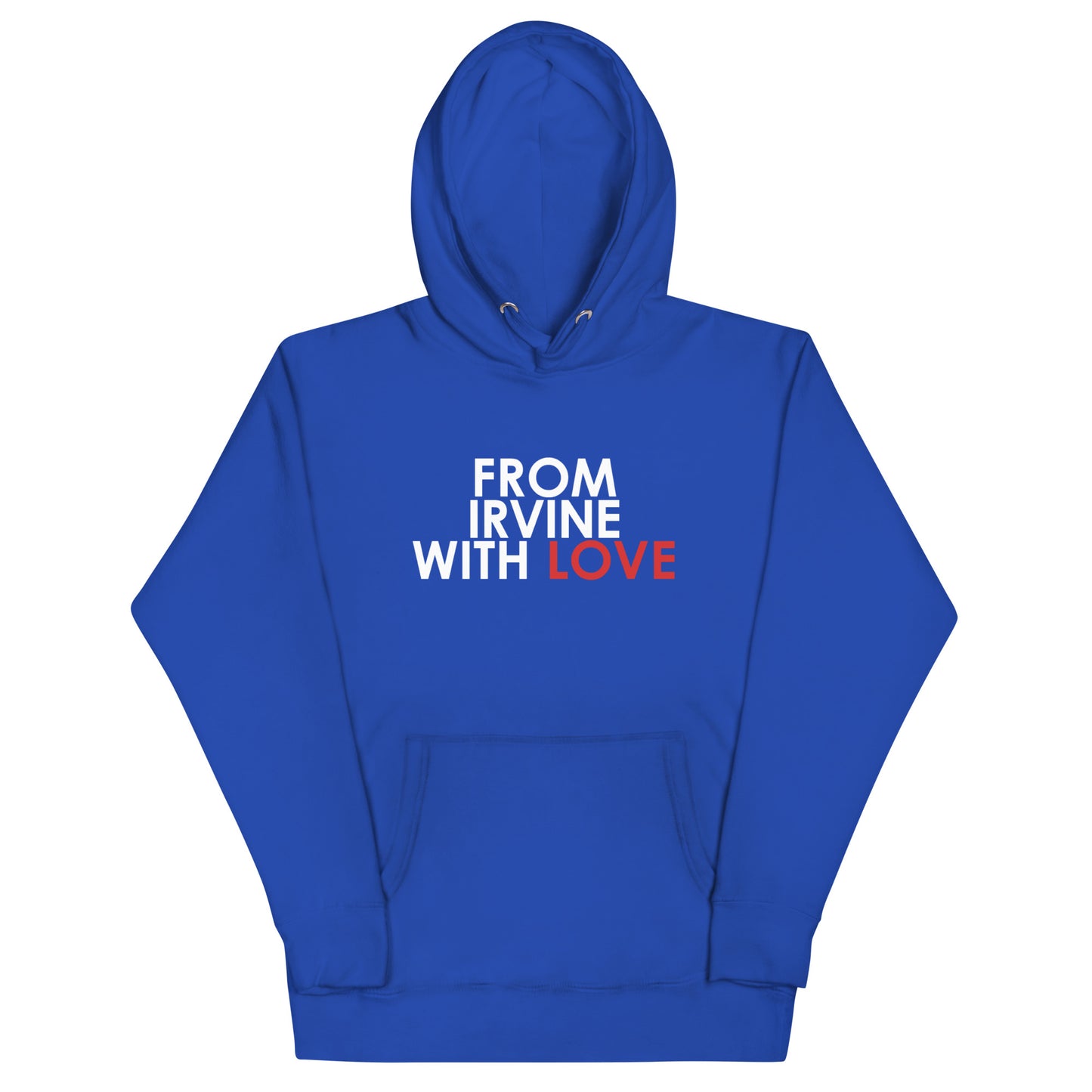 From Irvine with Love Unisex Hoodie