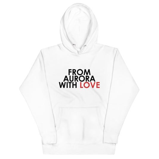 From Aurora with Love Hoodie