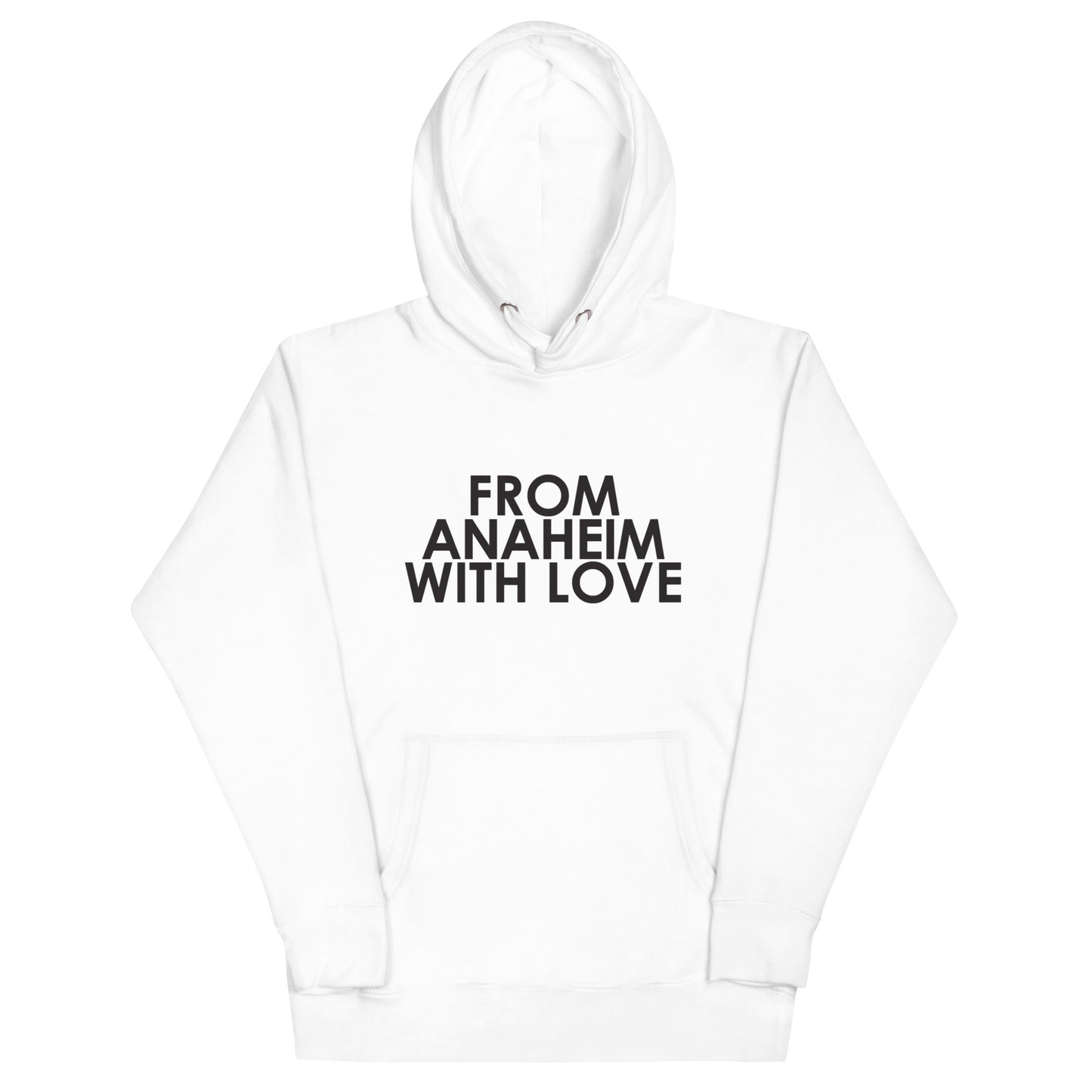 From Anaheim with Love Unisex Hoodie