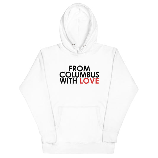 From Columbus with Love Unisex Hoodie