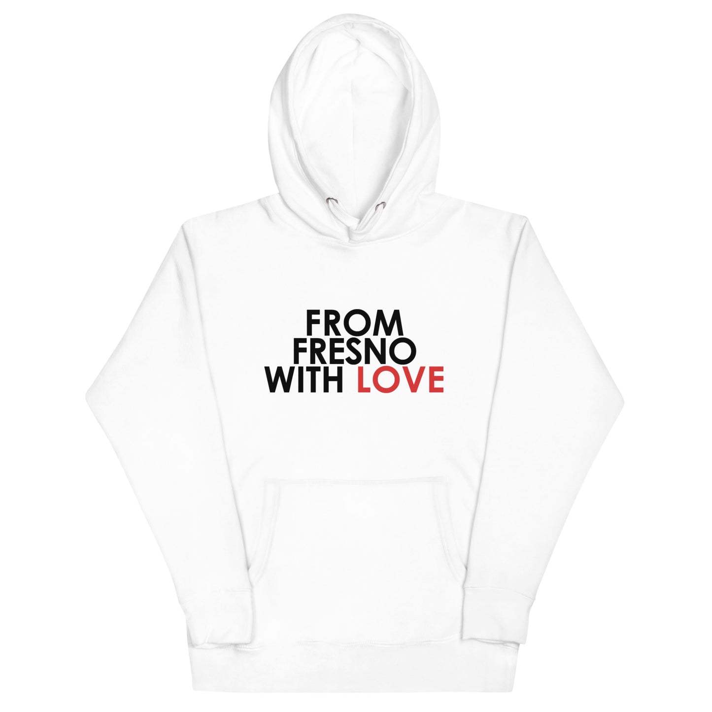 From Fresno with Love Unisex Hoodie