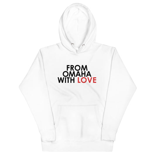 From Omaha with Love Unisex Hoodie