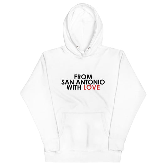 From San Antonio with Love Unisex Hoodie