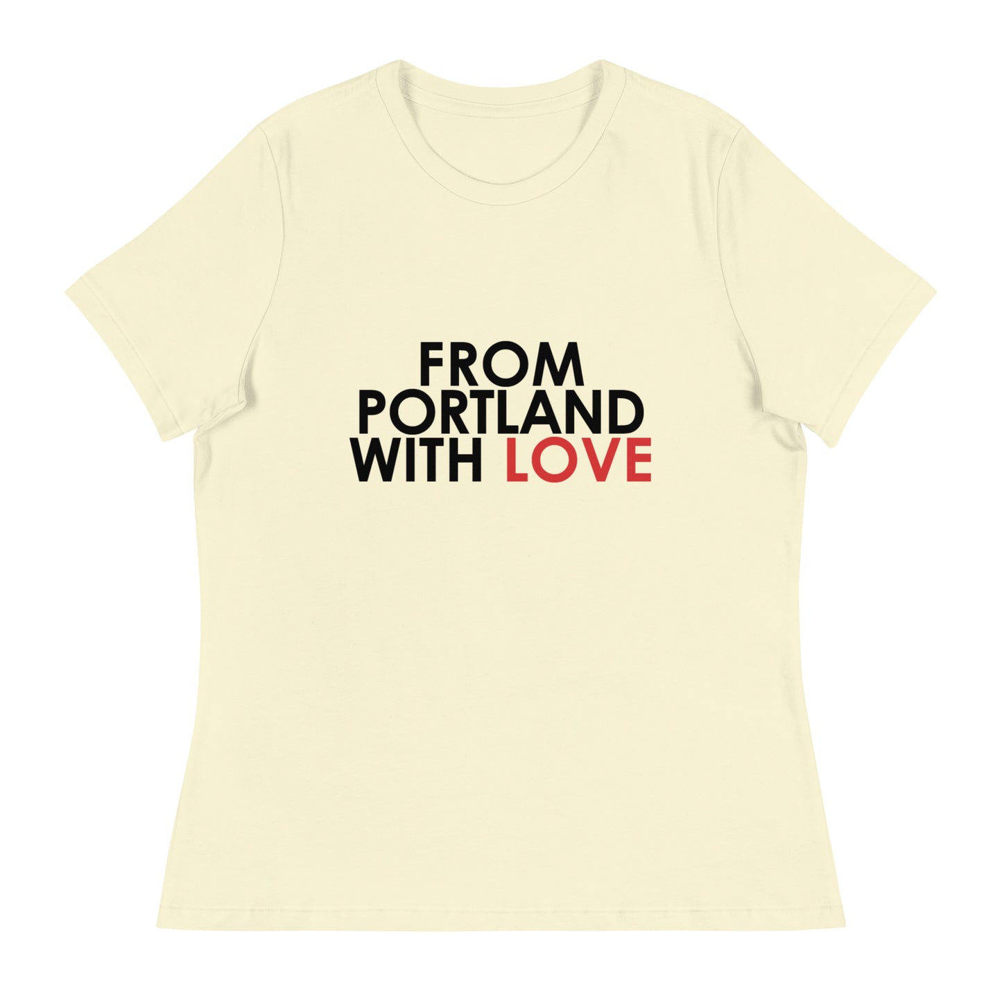 From Portland with Love Women's Relaxed T-Shirt